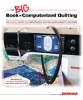 Big Book Of Computerized Quilting - NEW!